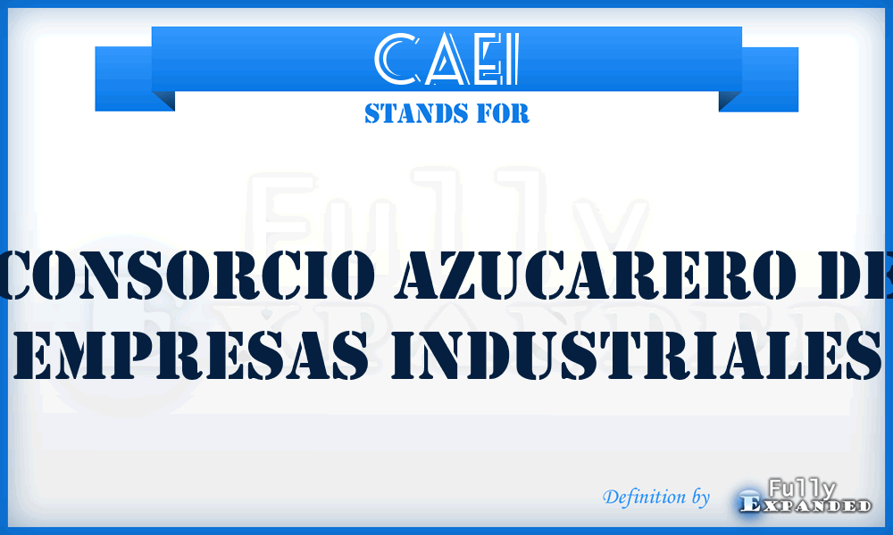 CAEI - Consorcio Azucarero de Empresas Industriales