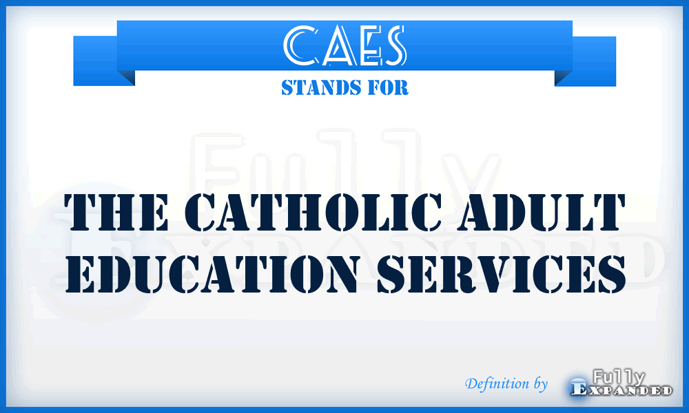 CAES - The Catholic Adult Education Services