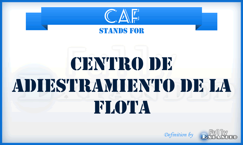 CAF - Centro de Adiestramiento de la Flota