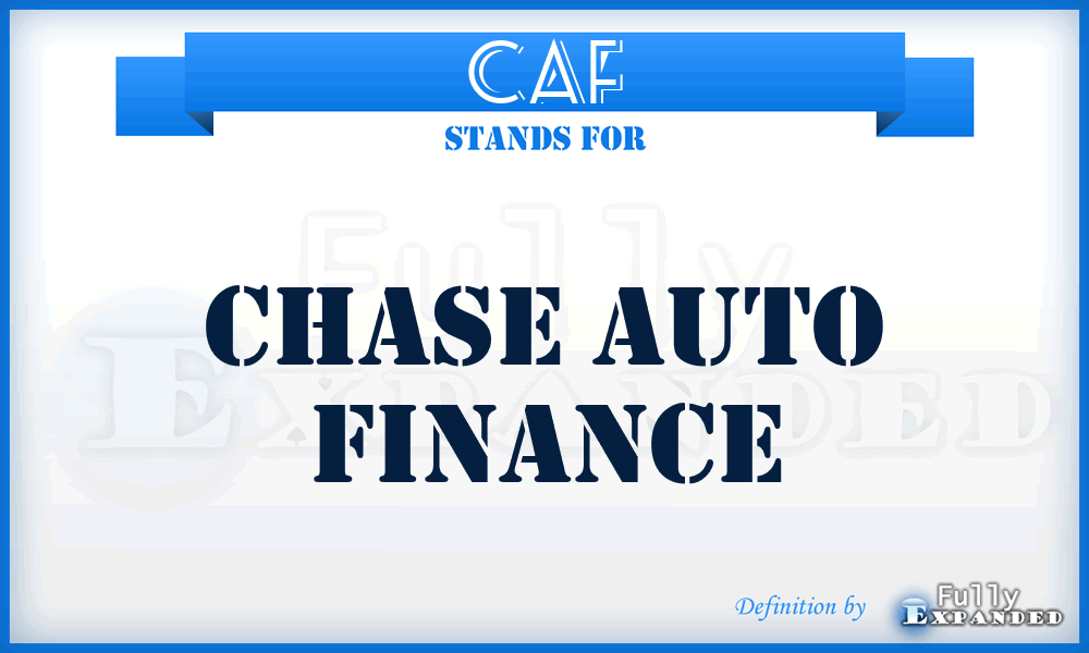 CAF - Chase Auto Finance