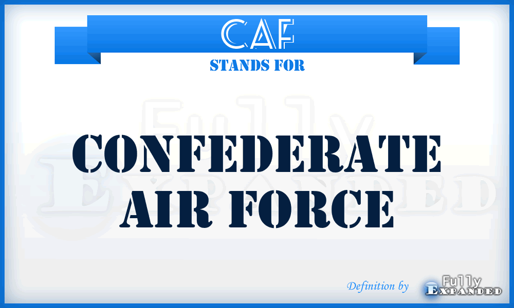 CAF - Confederate Air Force