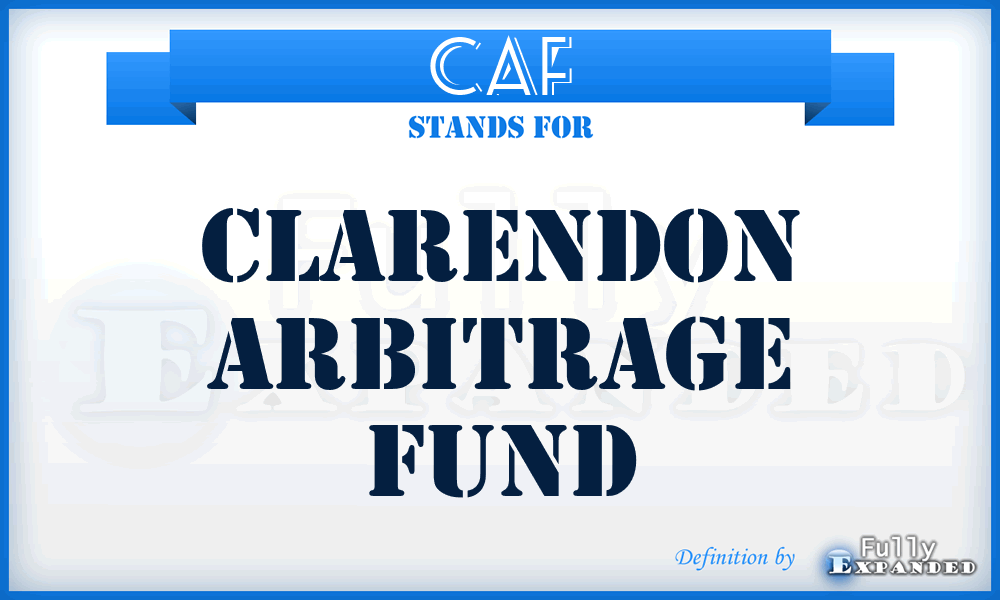 CAF - Clarendon Arbitrage Fund
