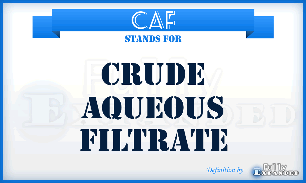 CAF - Crude Aqueous Filtrate