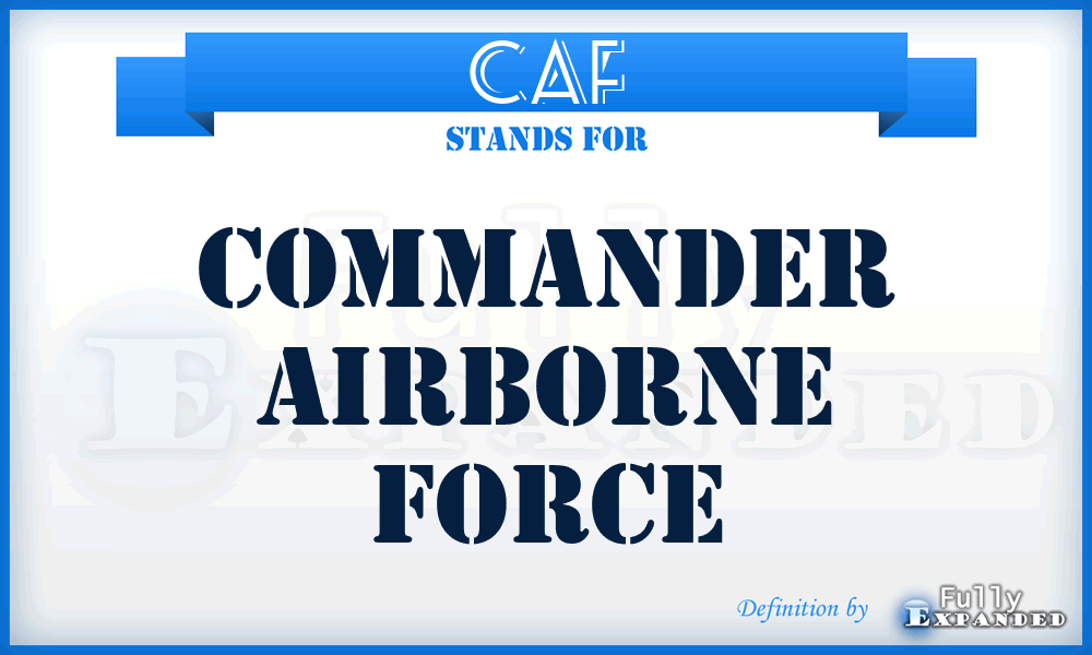 CAF - commander airborne force