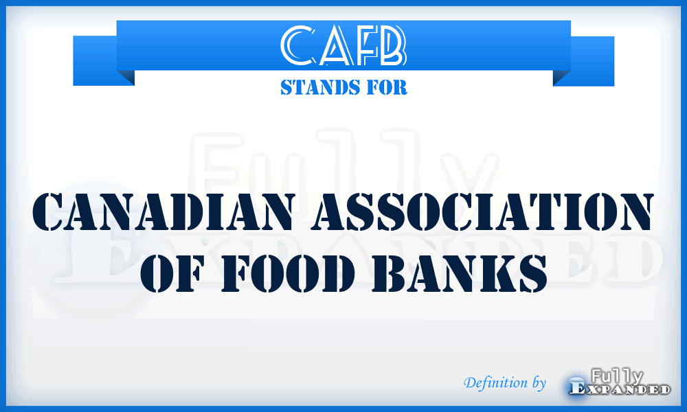 CAFB - Canadian Association Of Food Banks