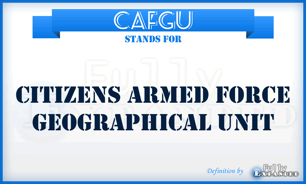 CAFGU - Citizens Armed Force Geographical Unit