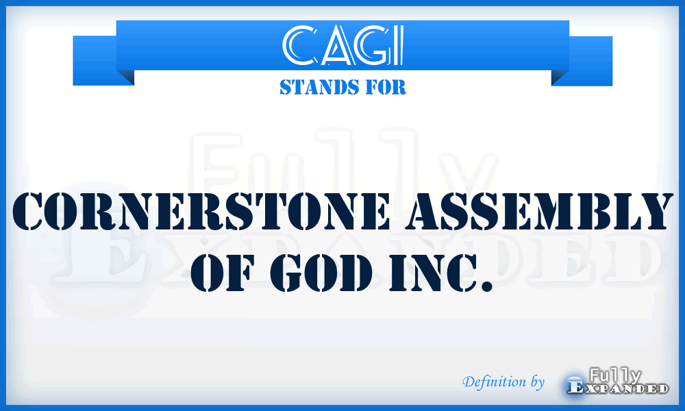 CAGI - Cornerstone Assembly of God Inc.