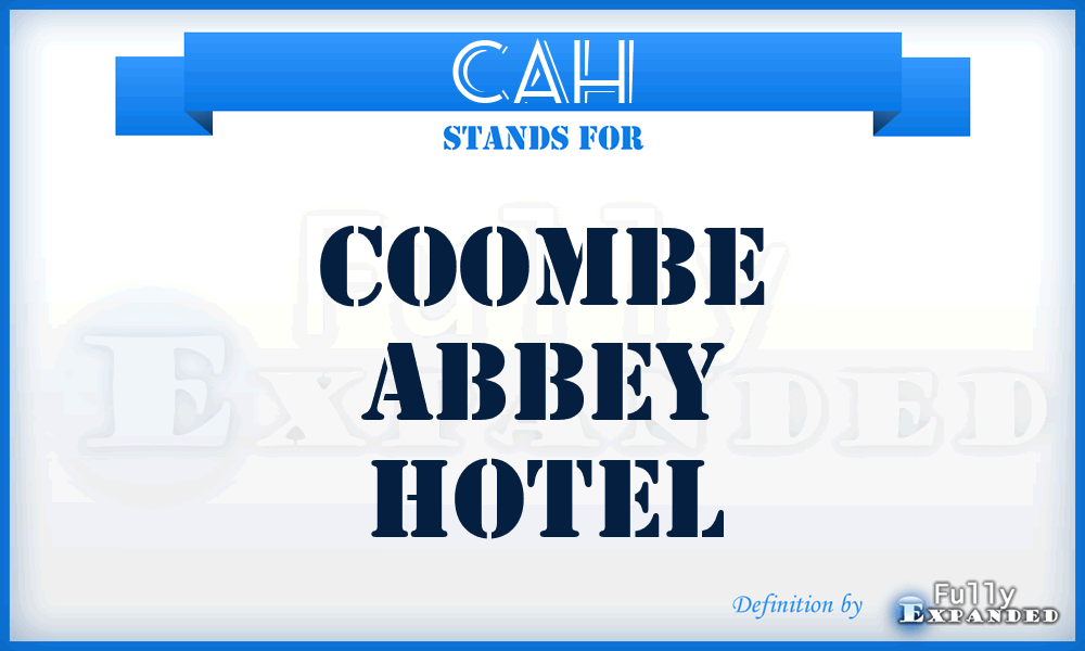 CAH - Coombe Abbey Hotel