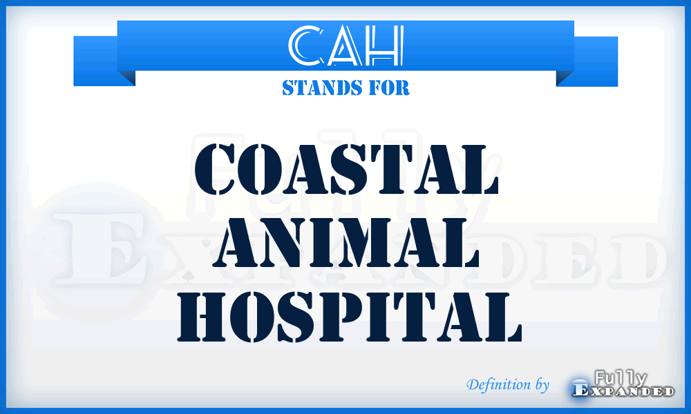CAH - Coastal Animal Hospital
