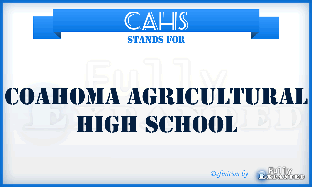 CAHS - Coahoma Agricultural High School
