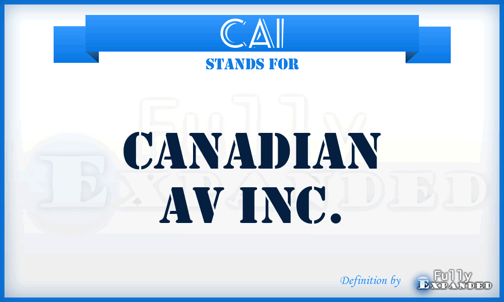 CAI - Canadian Av Inc.
