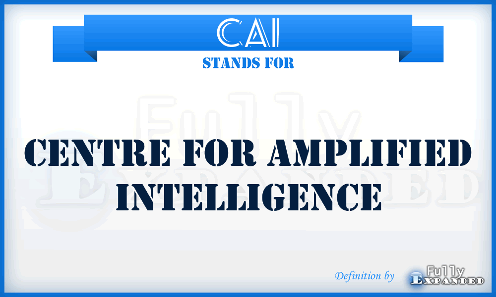 CAI - Centre for Amplified Intelligence