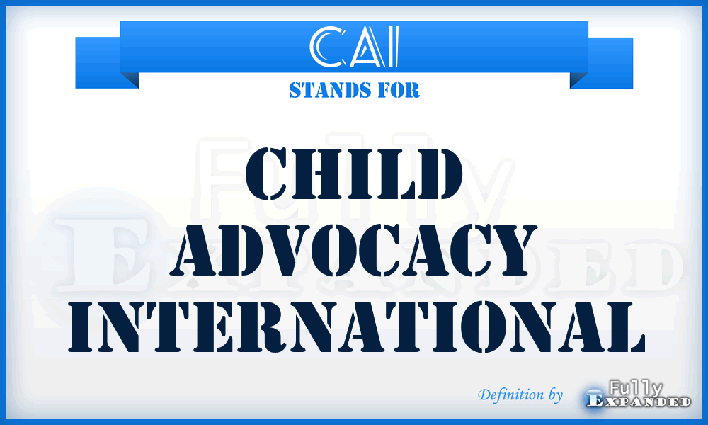 CAI - Child Advocacy International