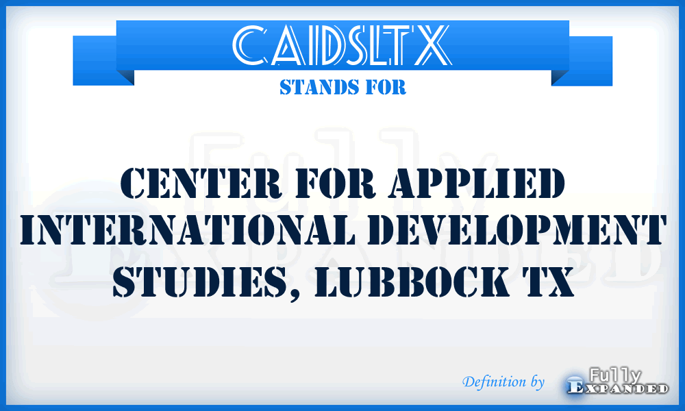 CAIDSLTX - Center for Applied International Development Studies, Lubbock TX