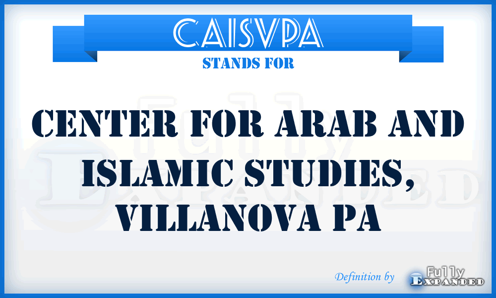 CAISVPA - Center for Arab and Islamic Studies, Villanova PA