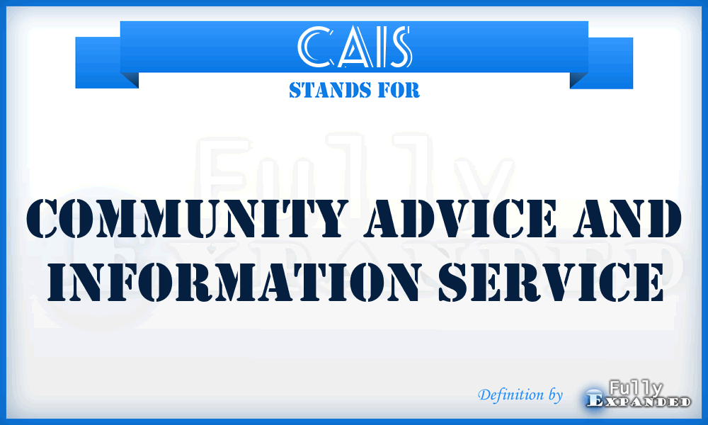 CAIS - Community Advice And Information Service