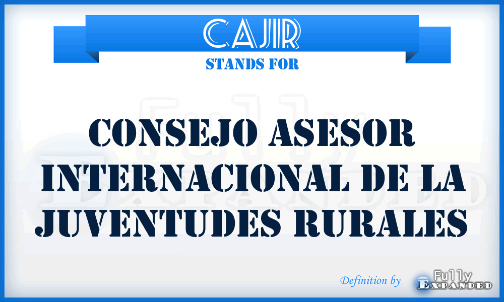 CAJIR - Consejo Asesor Internacional de la Juventudes Rurales