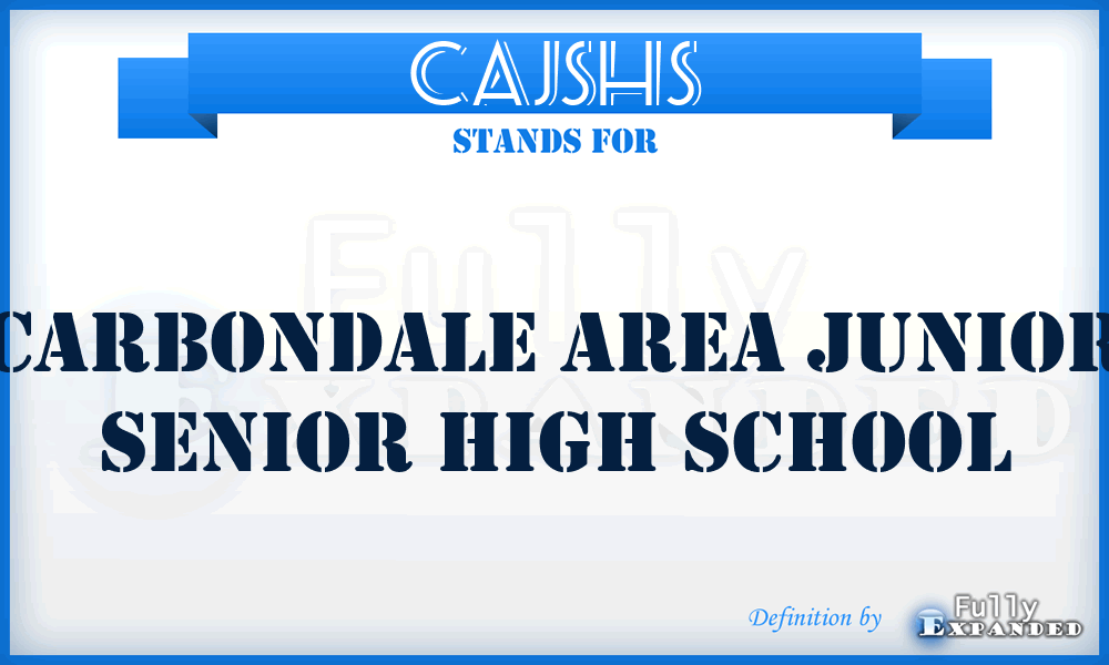 CAJSHS - Carbondale Area Junior Senior High School