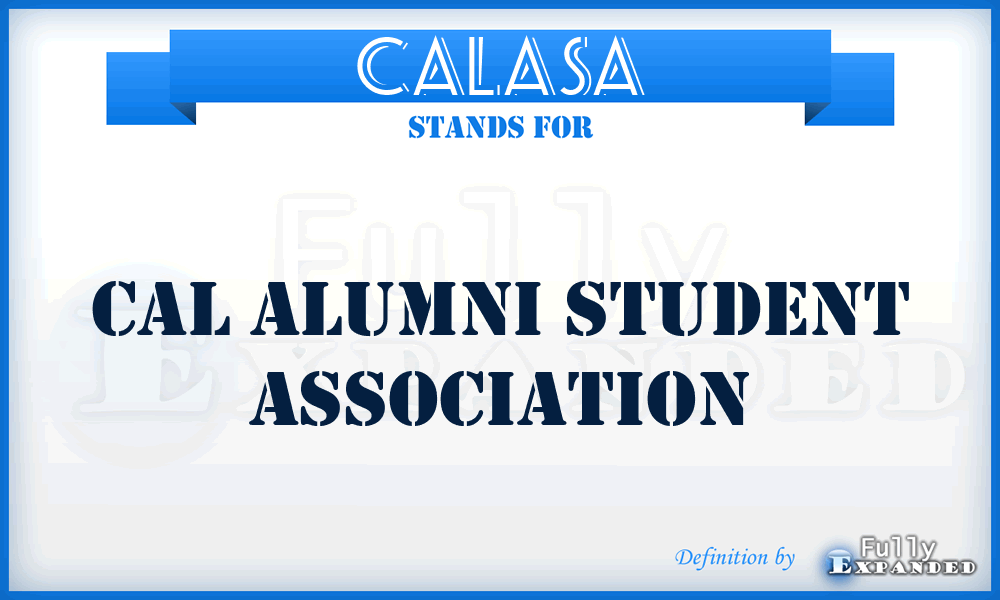 CALASA - CAL Alumni Student Association