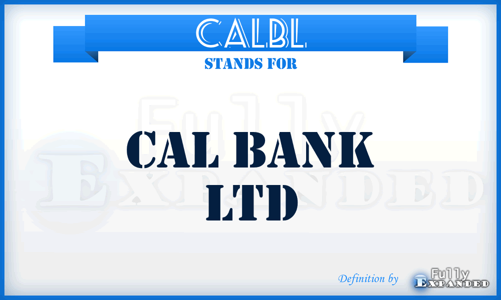 CALBL - CAL Bank Ltd