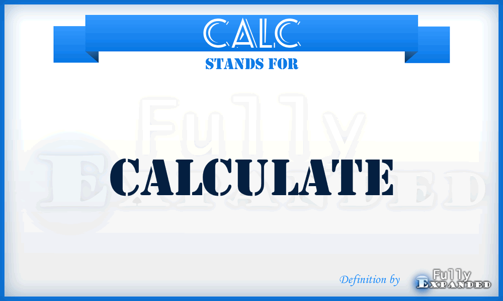 CALC - CALCulate