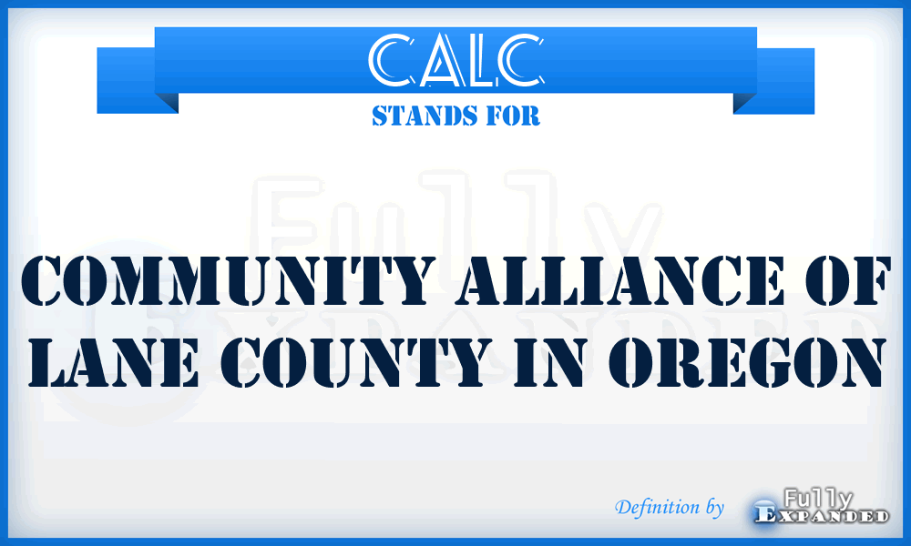 CALC - Community Alliance of Lane County in Oregon