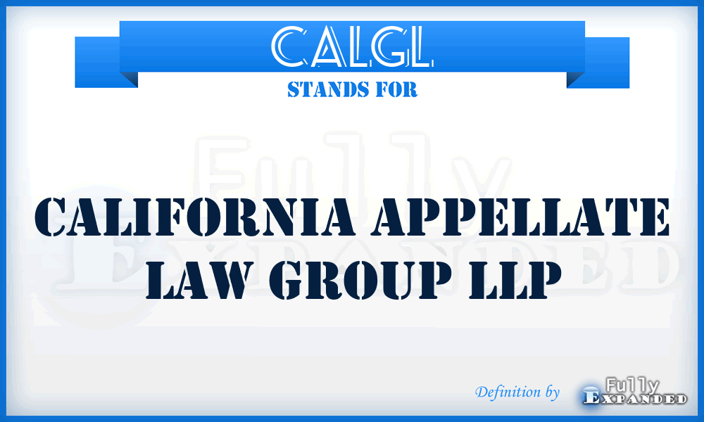 CALGL - California Appellate Law Group LLP
