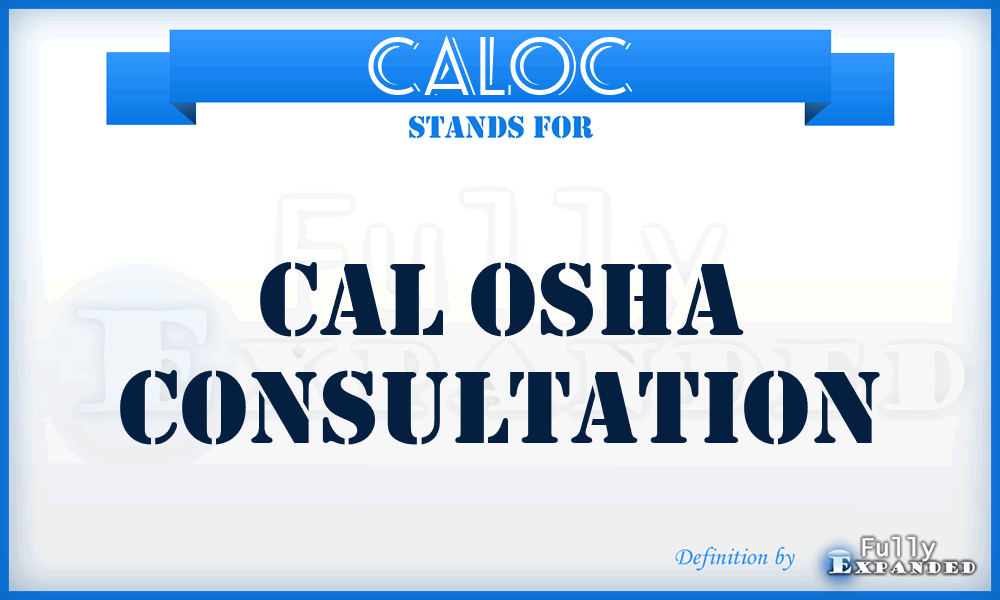 CALOC - CAL Osha Consultation