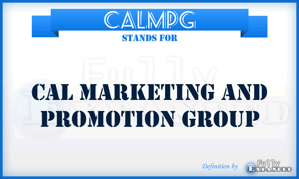 CALMPG - CAL Marketing and Promotion Group
