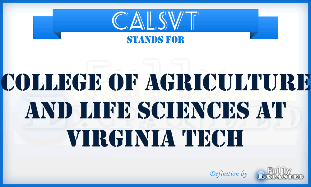 CALSVT - College of Agriculture and Life Sciences at Virginia Tech