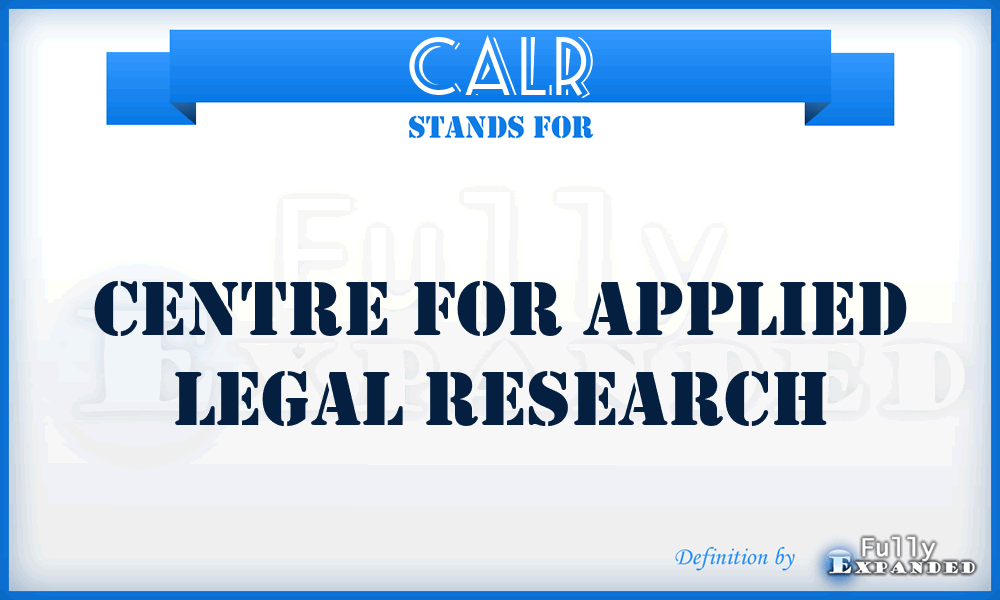 CALR - Centre for Applied Legal Research