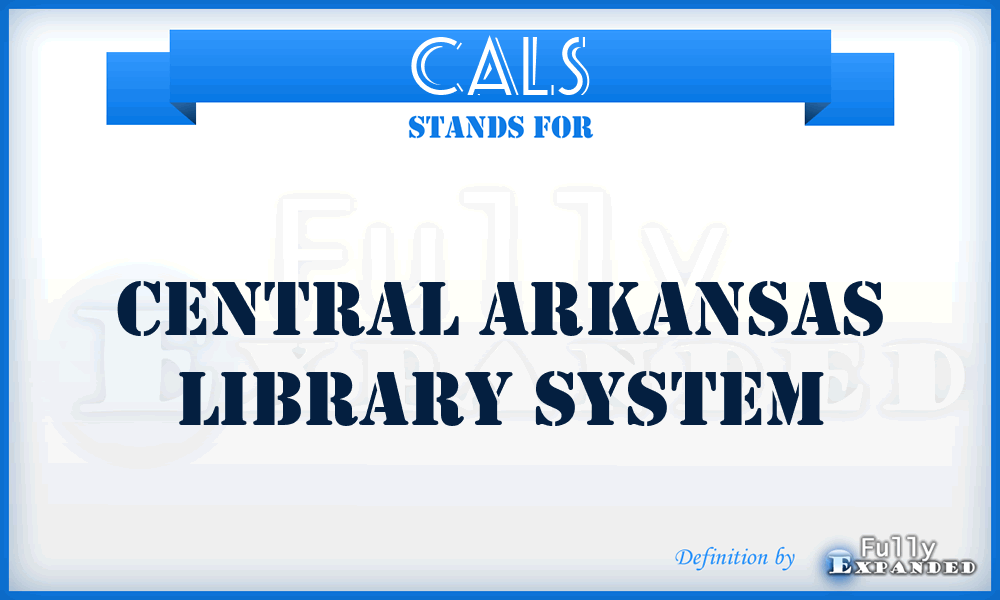 CALS - Central Arkansas Library System