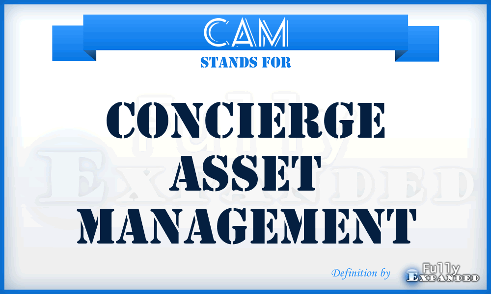 CAM - Concierge Asset Management