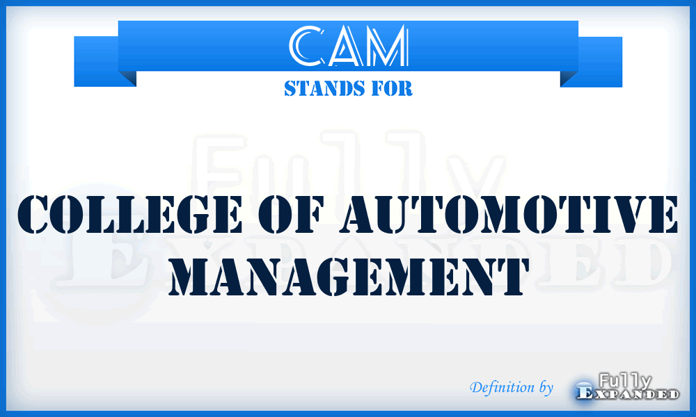 CAM - College of Automotive Management