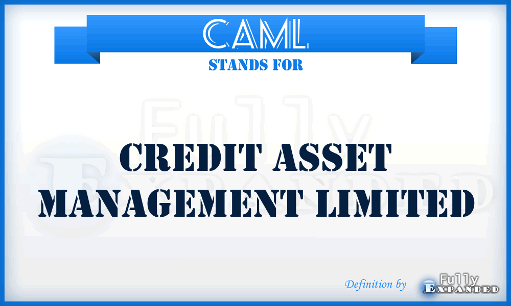 CAML - Credit Asset Management Limited
