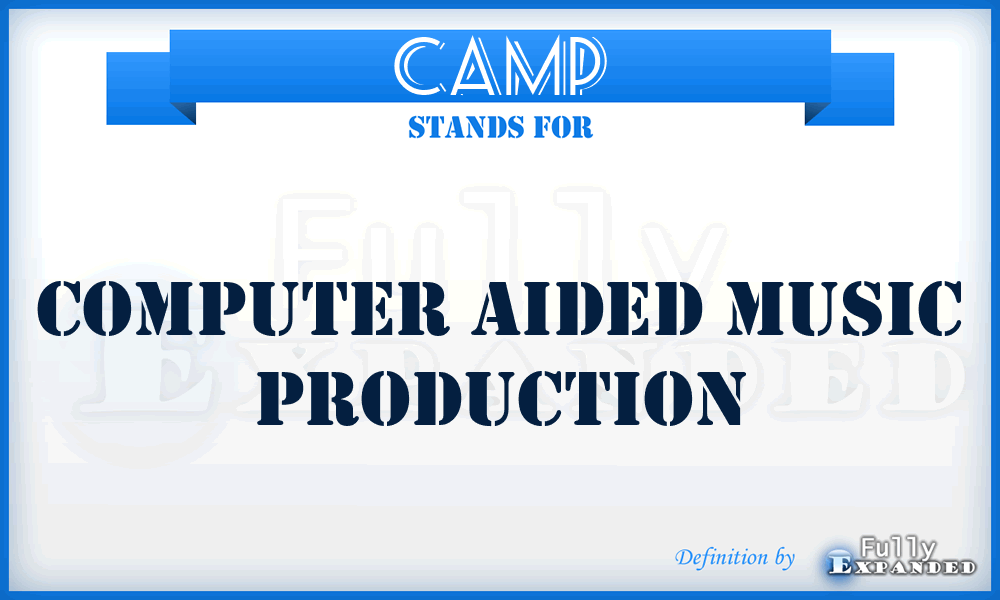 CAMP - Computer Aided Music Production