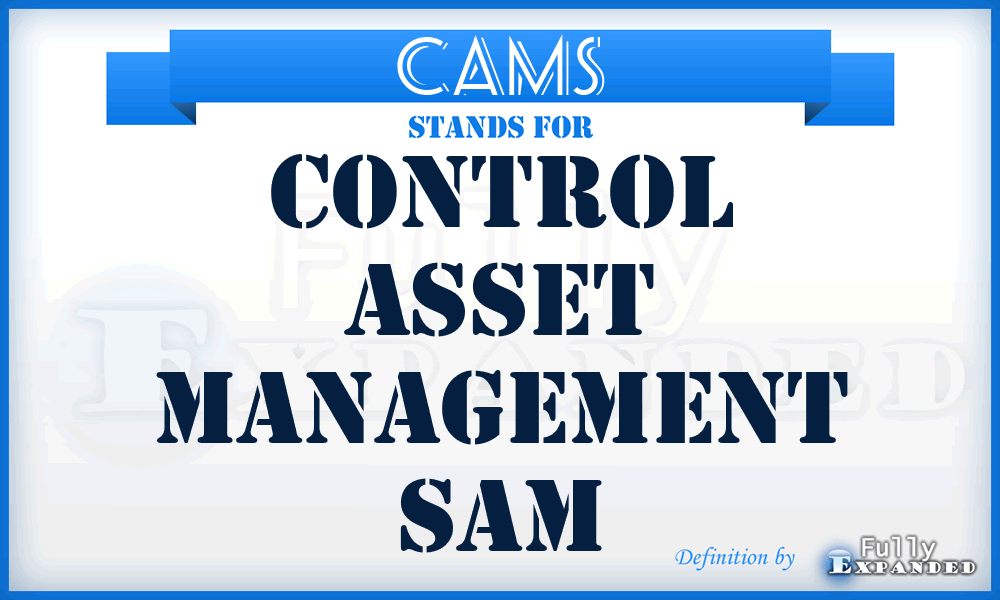 CAMS - Control Asset Management Sam