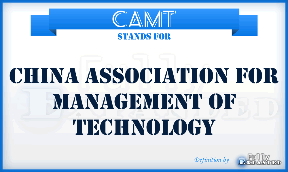 CAMT - China Association for Management of Technology