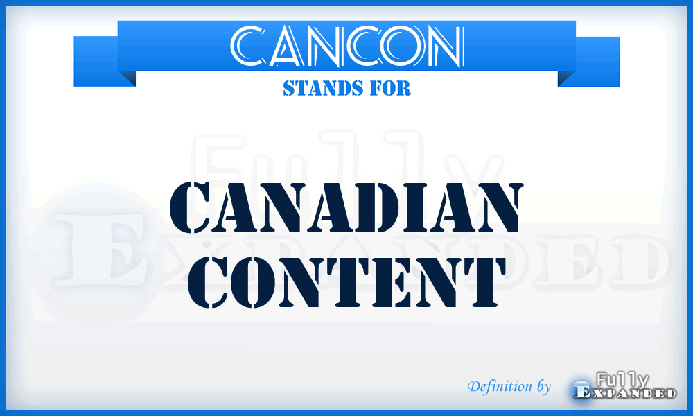 CANCON - canadian content