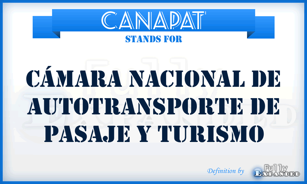 CANAPAT - Cámara Nacional de Autotransporte de Pasaje y Turismo