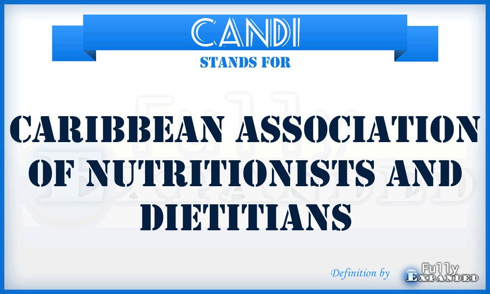 CANDI - Caribbean Association of Nutritionists and Dietitians