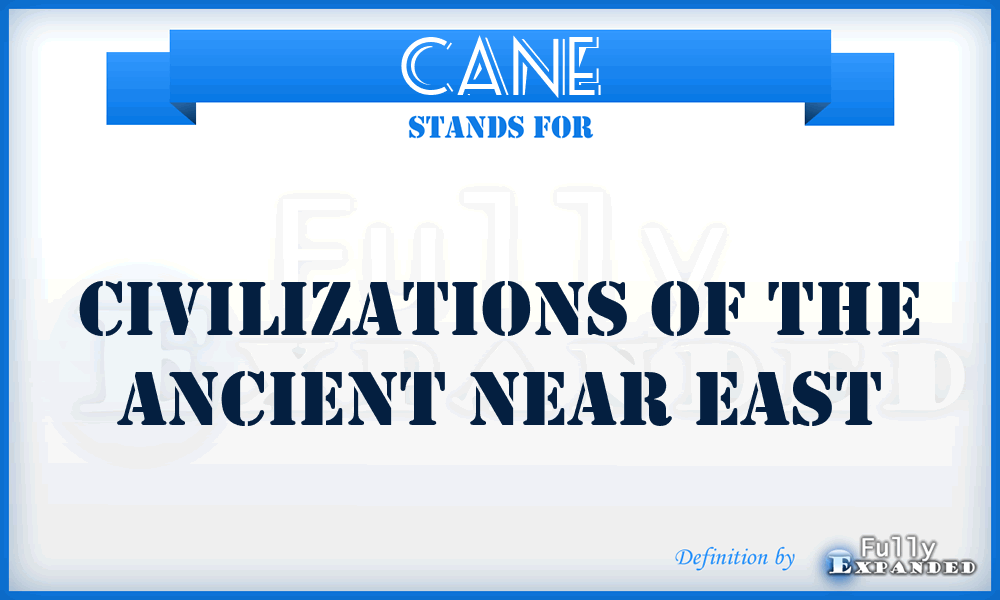 CANE - Civilizations of the Ancient Near East