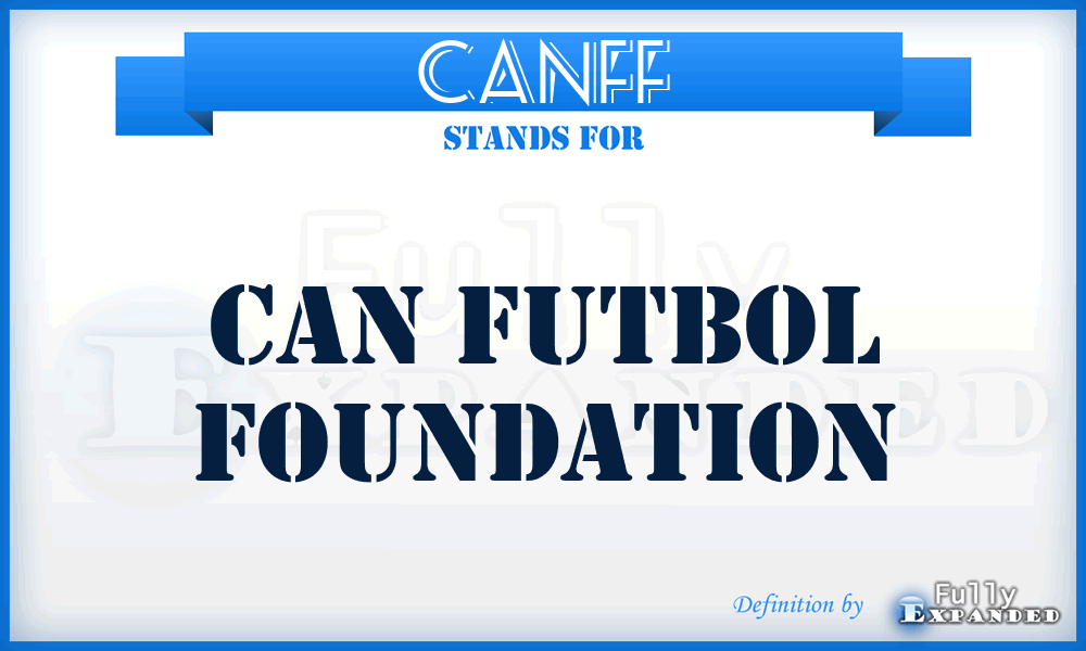 CANFF - CAN Futbol Foundation