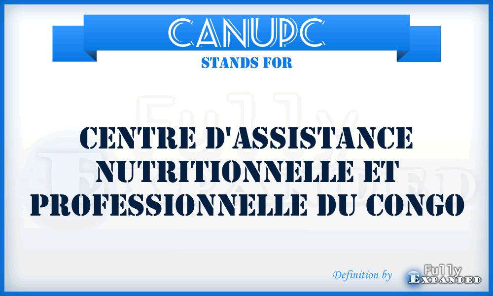 CANUPC - Centre D'Assistance Nutritionnelle et Professionnelle du Congo