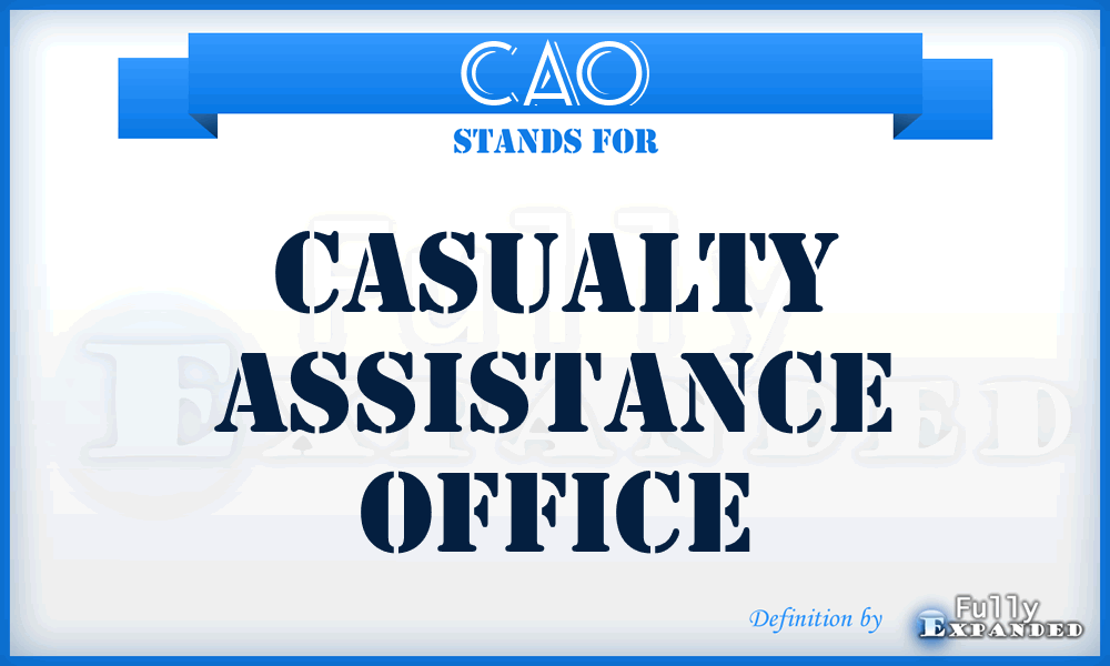 CAO - Casualty Assistance Office