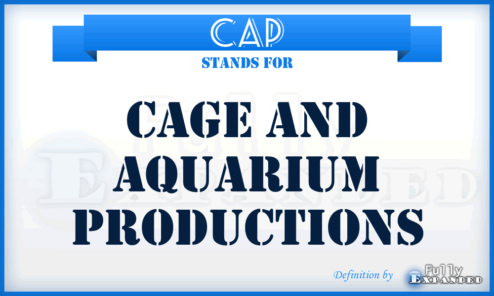 CAP - Cage and Aquarium Productions