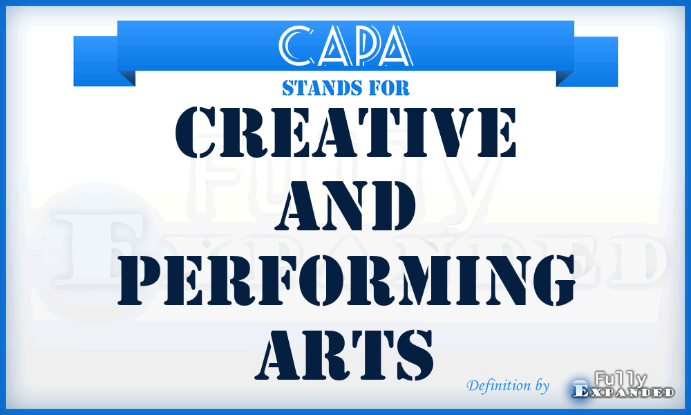 CAPA - Creative And Performing Arts