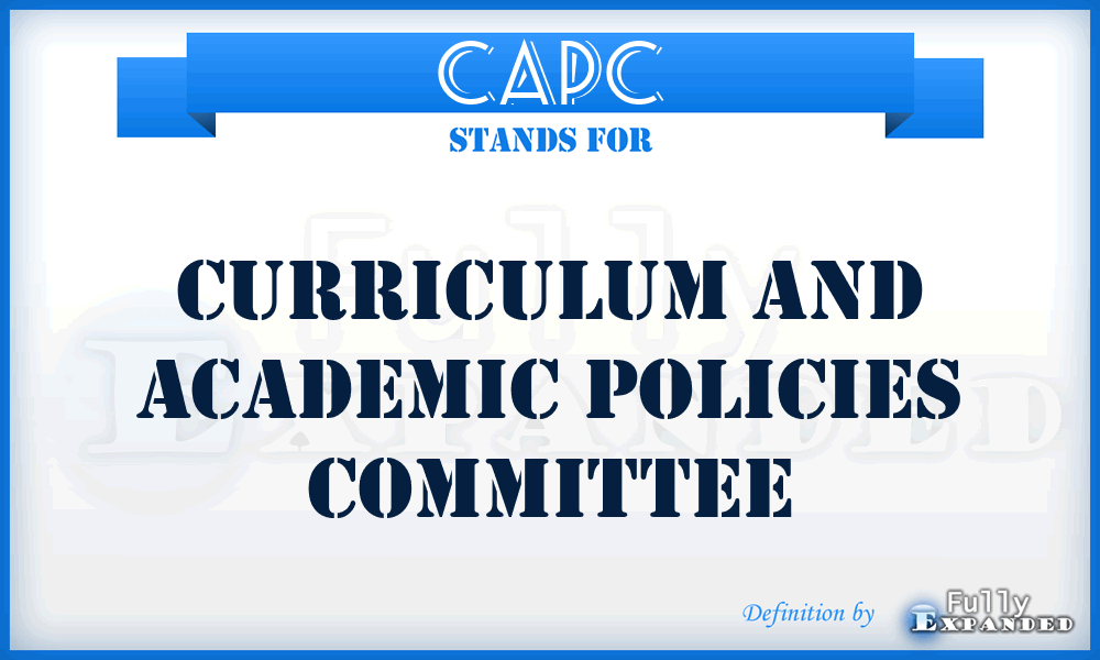 CAPC - Curriculum and Academic Policies Committee