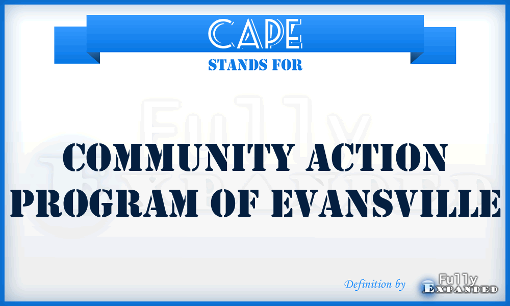 CAPE - Community Action Program of Evansville