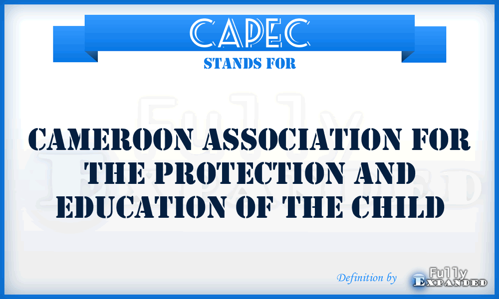 CAPEC - Cameroon Association for the Protection and Education of the Child